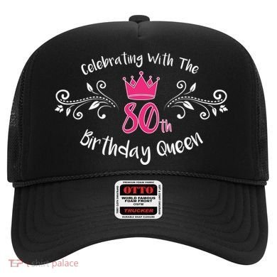Celebrating With The 80th Birthday Queen Hat