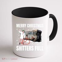 Cousin Eddie Merry Christmas Shitters Full Coffee Mug thumb 1