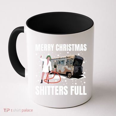Cousin Eddie Merry Christmas Shitters Full Coffee Mug