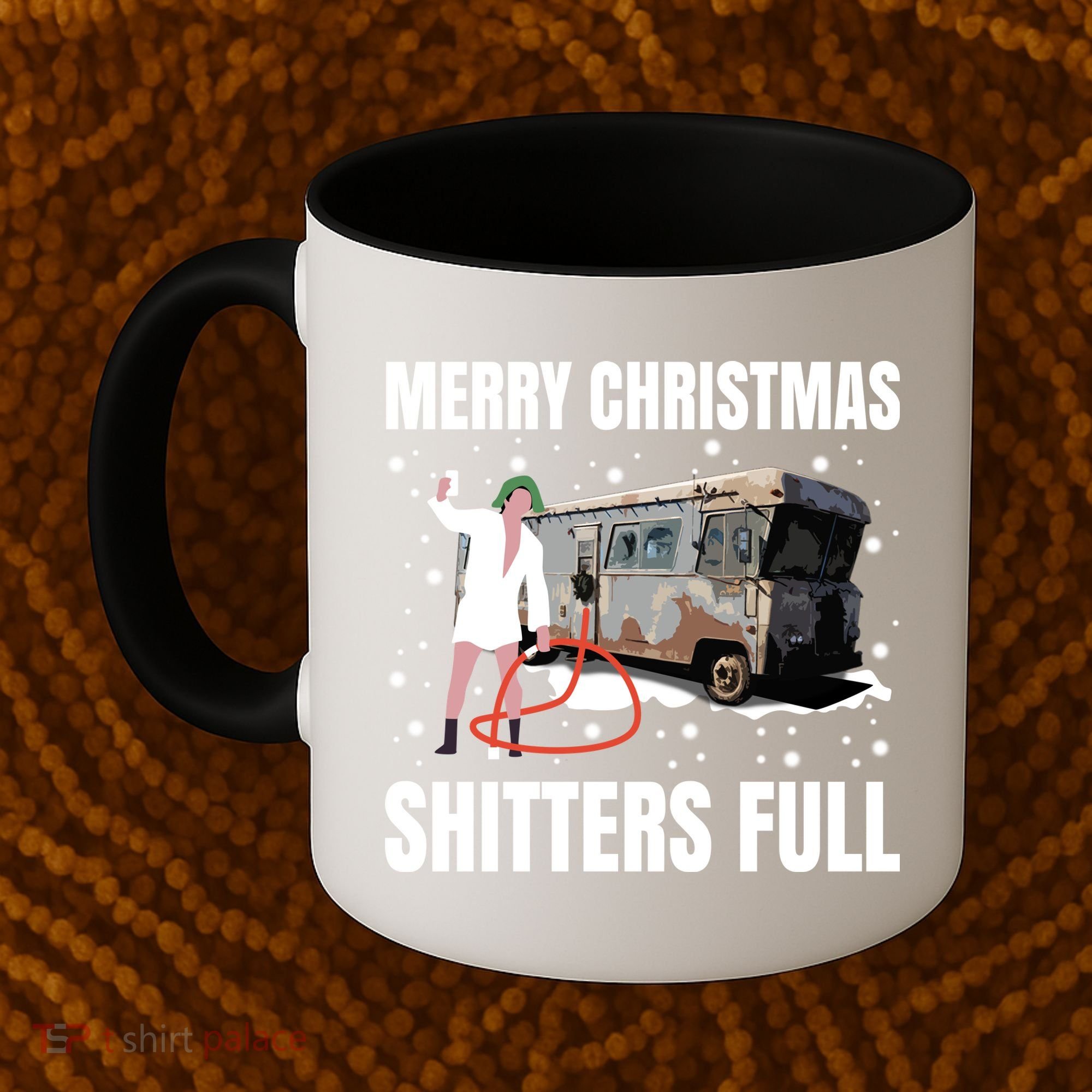 Cousin Eddie Merry Christmas Shitters Full Coffee Mug
