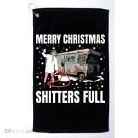 Cousin Eddie Merry Christmas Shitters Full Golf Towel thumb 0