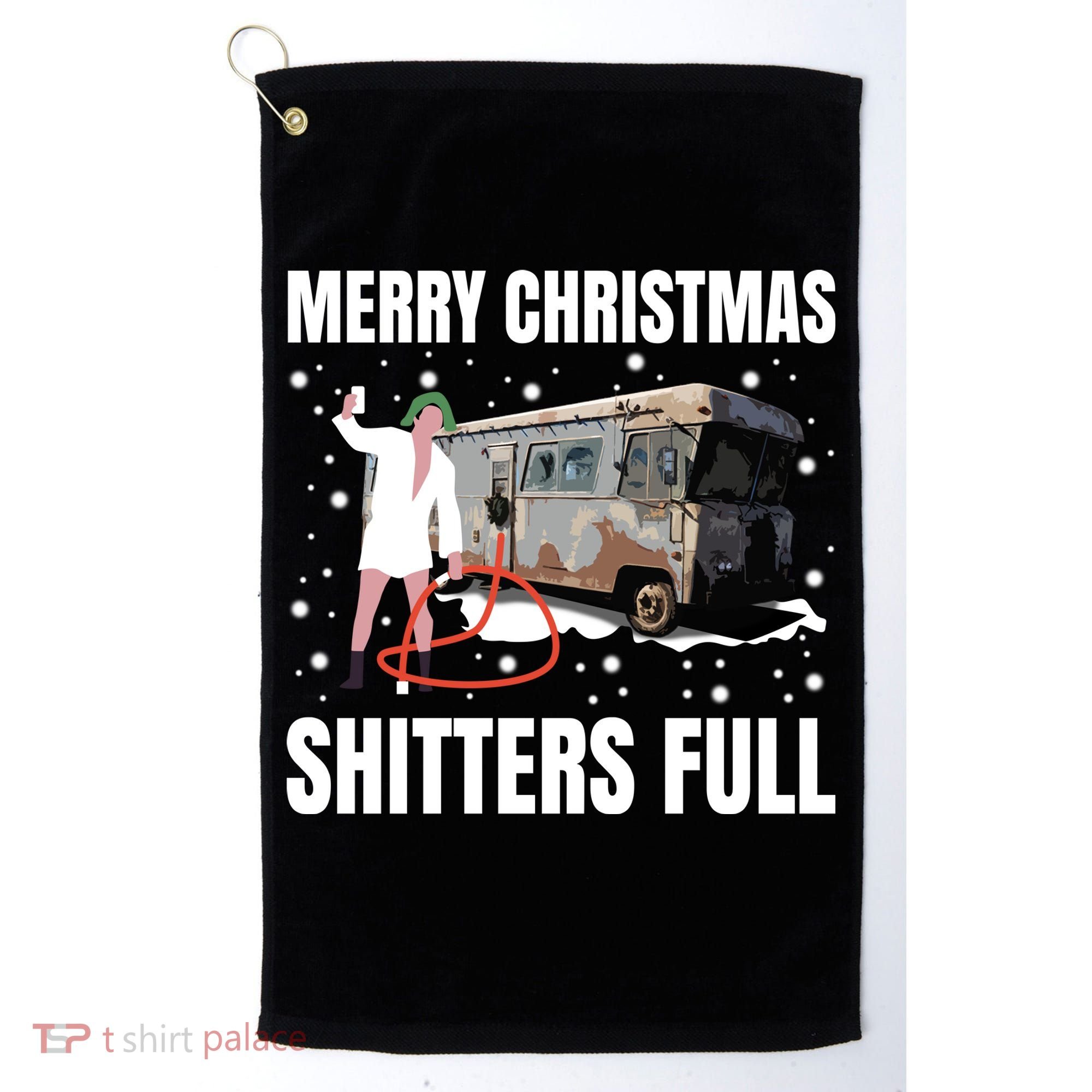 Cousin Eddie Merry Christmas Shitters Full Golf Towel