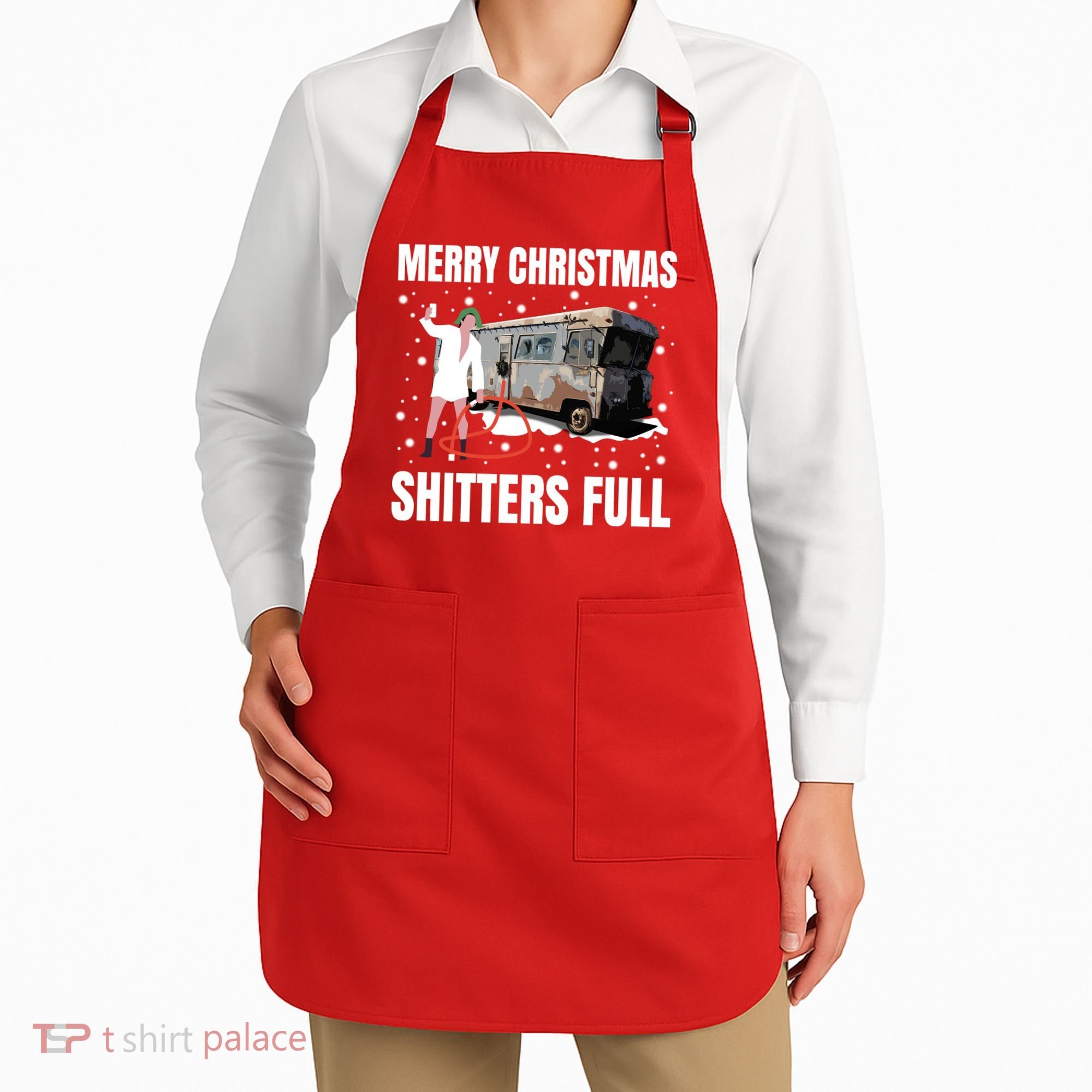 Cousin Eddie Merry Christmas Shitters Full Apron