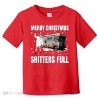 Cousin Eddie Merry Christmas Shitters Full Toddler T-Shirt thumb 0