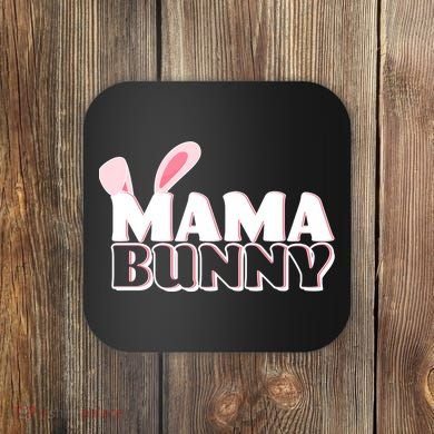 Cute Easter Mama Bunny Matching Family Shirts Coaster