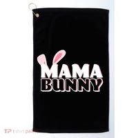 Cute Easter Mama Bunny Matching Family Shirts Golf Towel thumb 0
