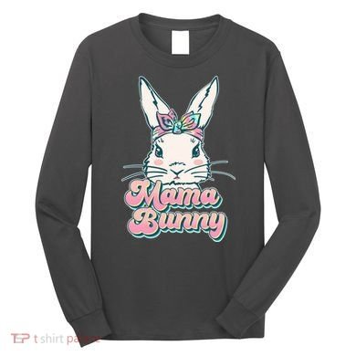 Cute Easter Mama Bunny Long Sleeve Shirt