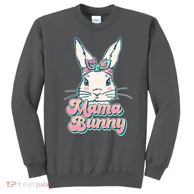 Cute Easter Mama Bunny Sweatshirt
