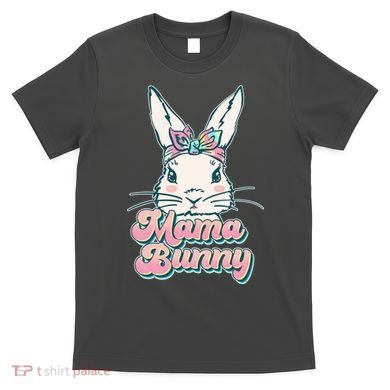 Cute Easter Mama Bunny T-Shirt