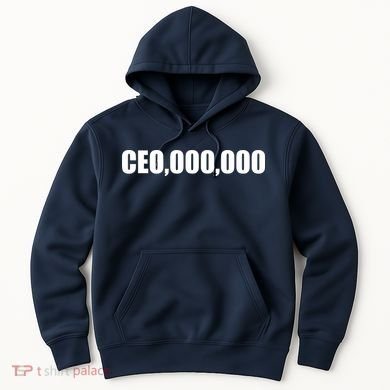 CEO,000,000 Entrepreneur Hoodie