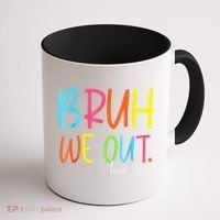 Cute End Of School Year Teacher Summer Bruh We Out Teachers Coffee Mug thumb 1