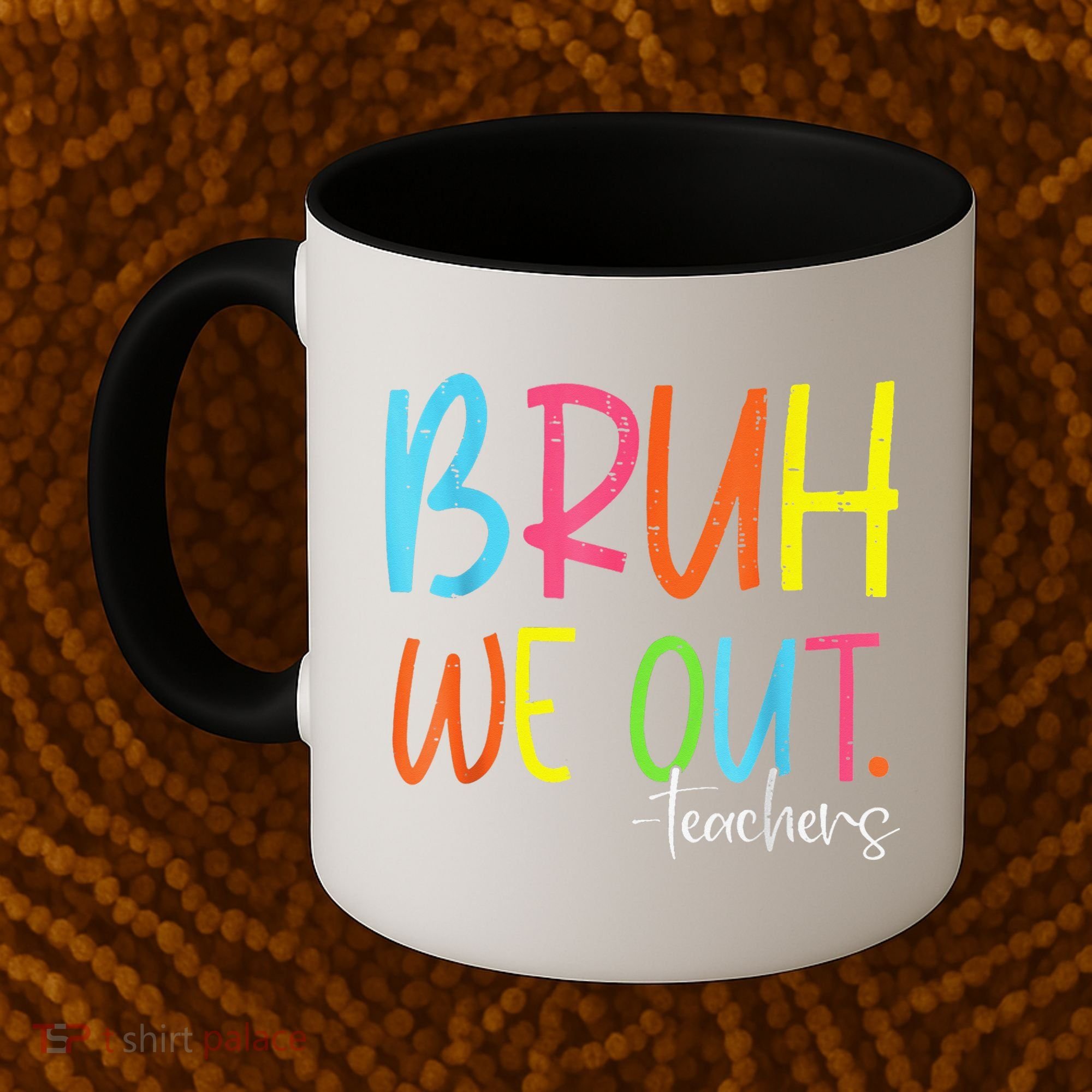 Cute End Of School Year Teacher Summer Bruh We Out Teachers Coffee Mug