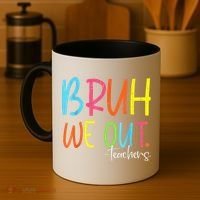 Cute End Of School Year Teacher Summer Bruh We Out Teachers Coffee Mug thumb 4