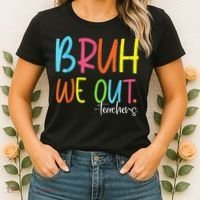 Cute End Of School Year Teacher Summer Bruh We Out Teachers Women's T-Shirt thumb 2
