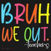 Cute End Of School Year Teacher Summer Bruh We Out Teachers Kids Sweatshirt thumb 2