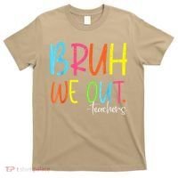Cute End Of School Year Teacher Summer Bruh We Out Teachers T-Shirt thumb 0