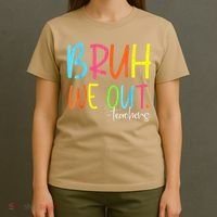 Cute End Of School Year Teacher Summer Bruh We Out Teachers T-Shirt thumb 4