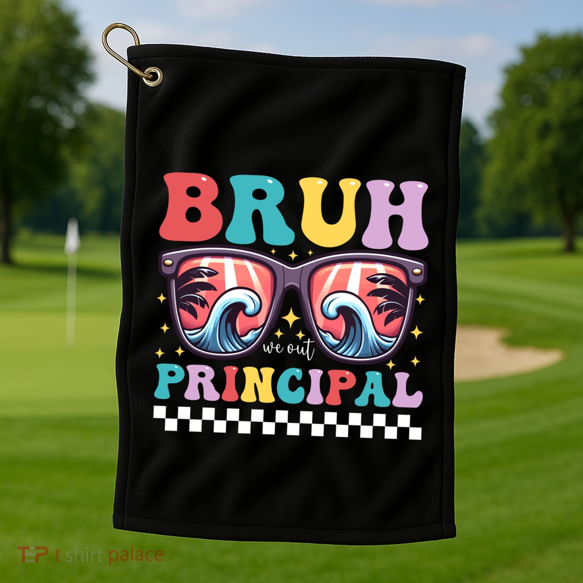 Cute End Of School Year Teacher Summer Bruh We Out Principal Cute Gift Golf Towel