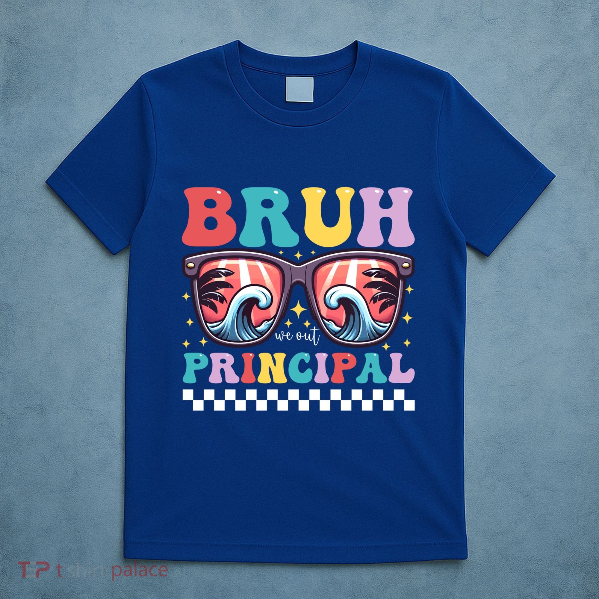 Cute End Of School Year Teacher Summer Bruh We Out Principal Cute Gift T-Shirt