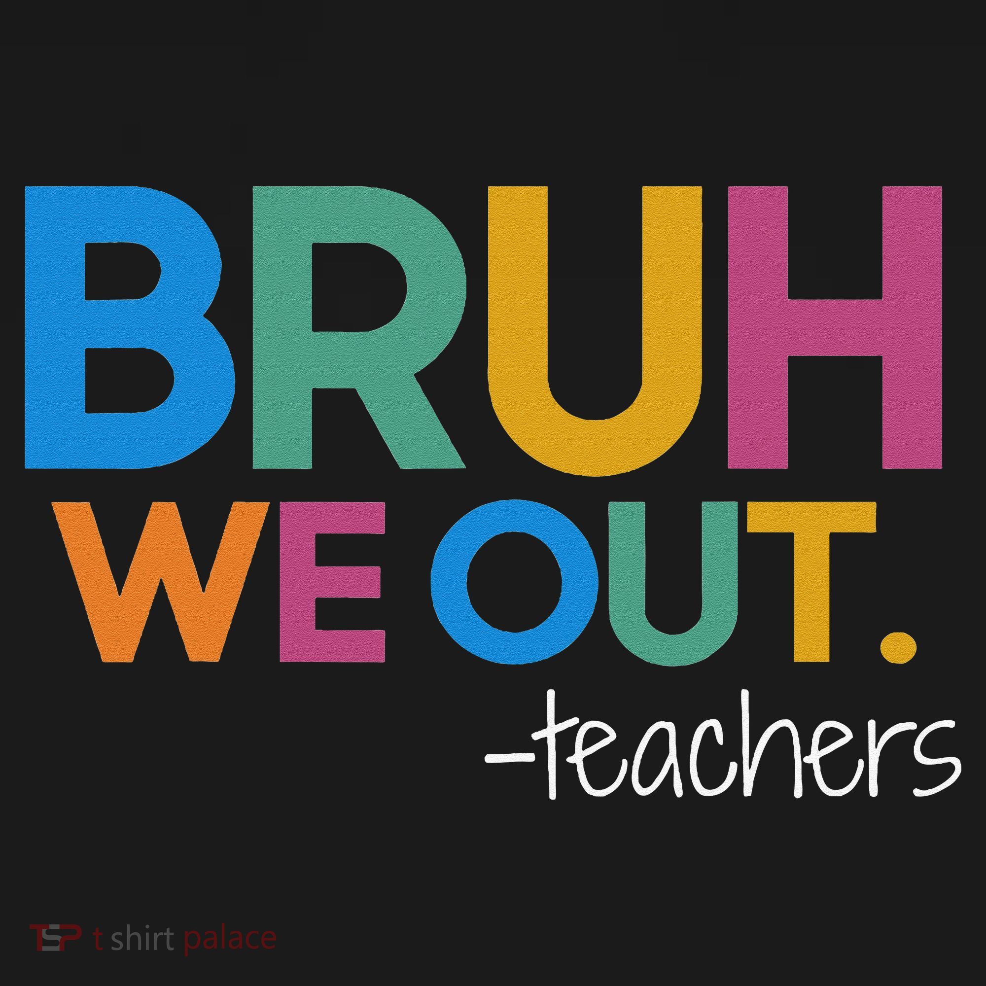 Cute End Of School Year Teacher Summer Bruh We Out Teachers Coaster