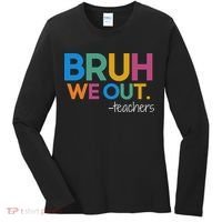 Cute End Of School Year Teacher Summer Bruh We Out Teachers Women's Long Sleeve Shirt thumb 0