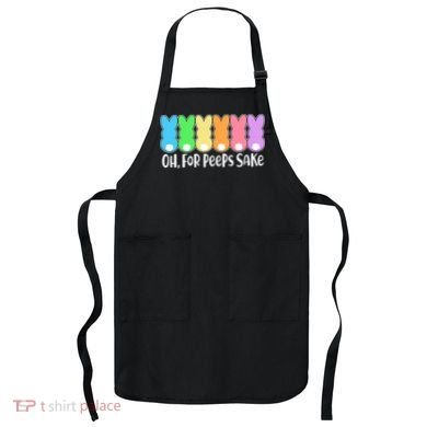 Cute Easter Oh For Peeps Sake Apron