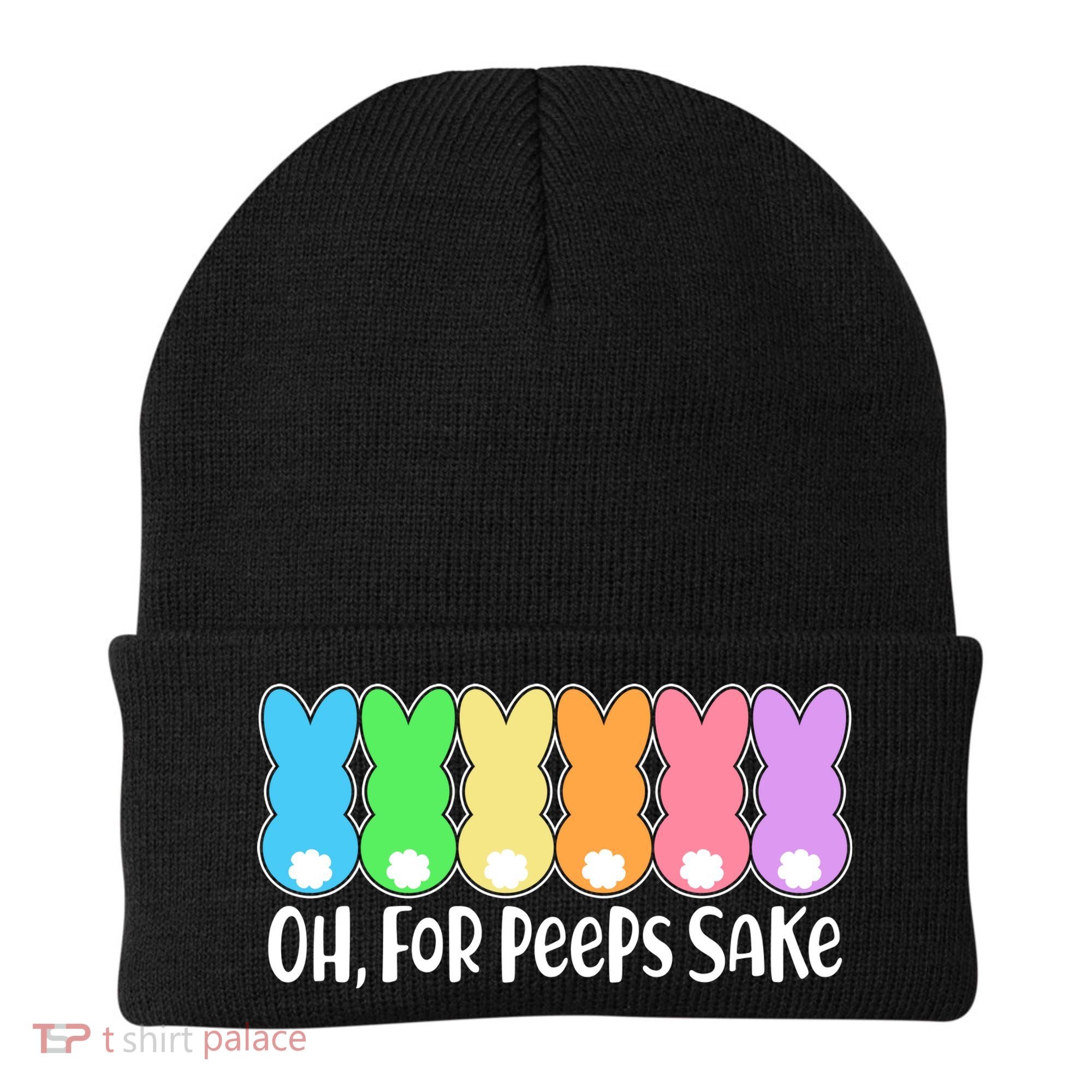Cute Easter Oh For Peeps Sake Beanie