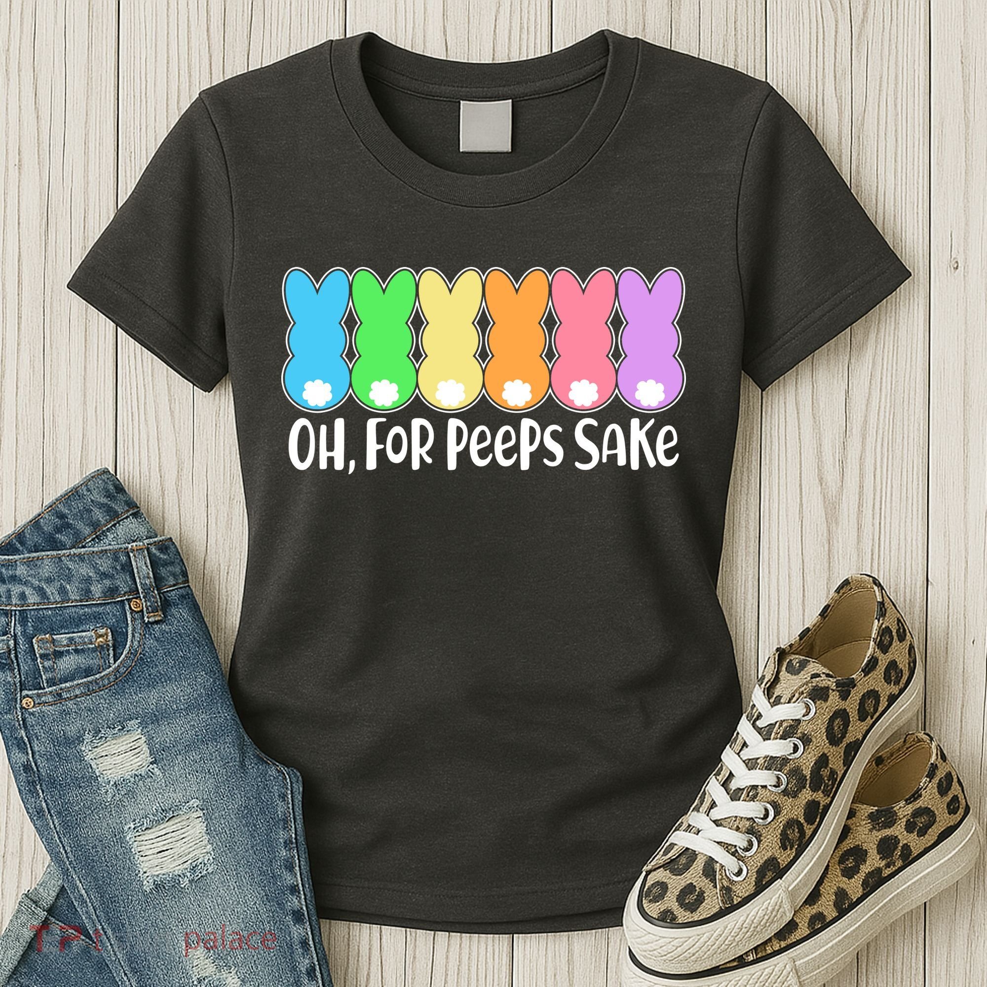 Cute Easter Oh For Peeps Sake Women's T-Shirt