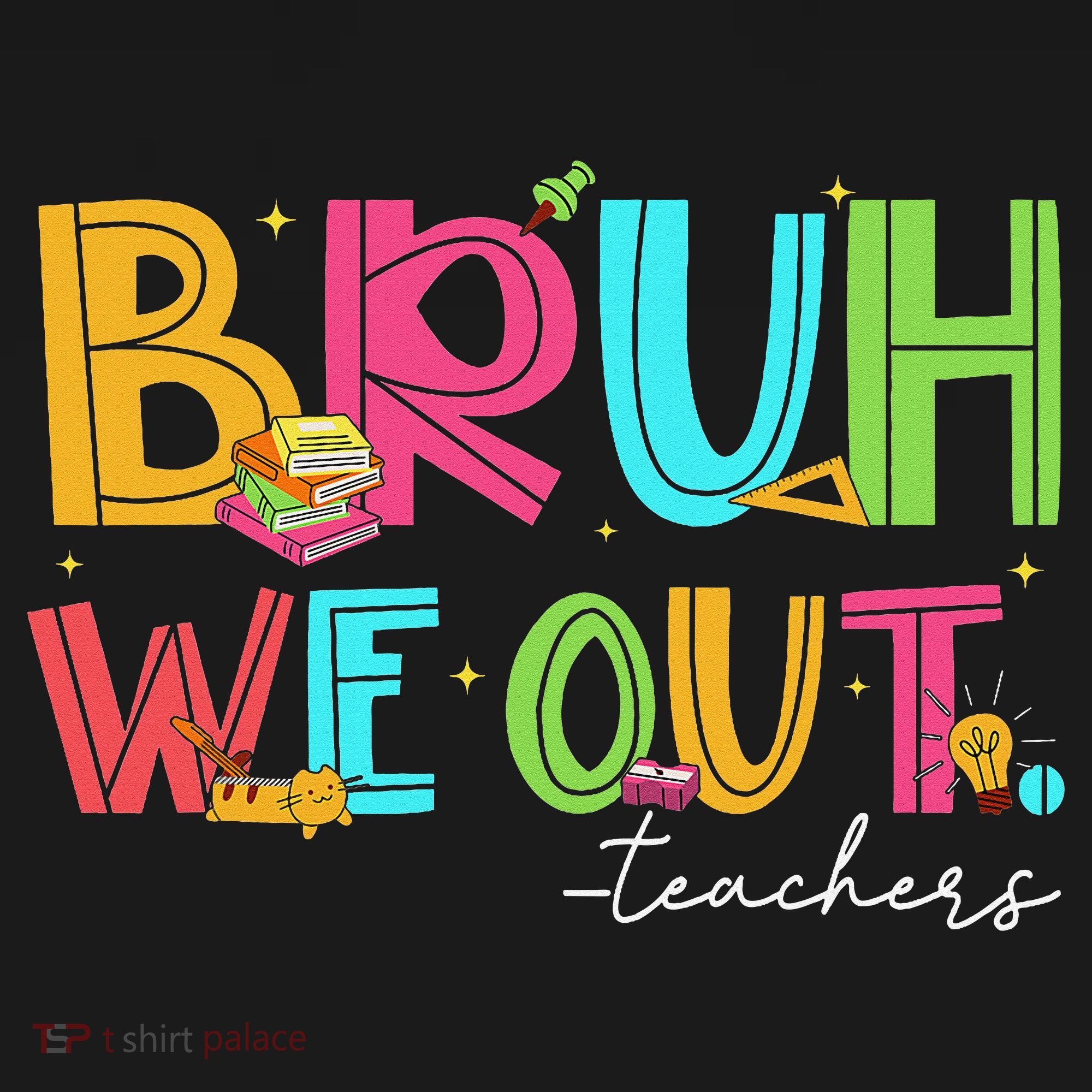 Cute End Of School Year Teacher Summer Bruh We Out Teachers Women's Hoodie