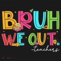 Cute End Of School Year Teacher Summer Bruh We Out Teachers Baby Bodysuit thumb 2