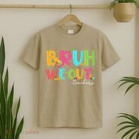 Cute End Of School Year Teacher Summer Bruh We Out Teachers T-Shirt thumb 2