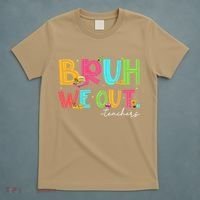 Cute End Of School Year Teacher Summer Bruh We Out Teachers T-Shirt thumb 5