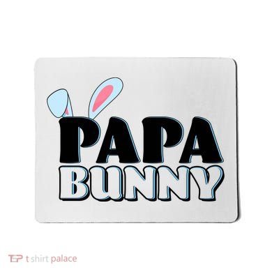 Cute Easter Papa Bunny Matching Family Shirts Mousepad