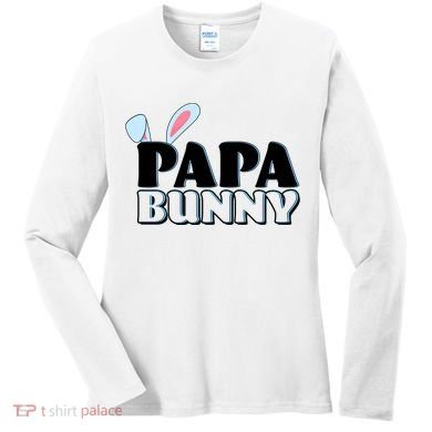 Cute Easter Papa Bunny Matching Family Shirts Women's Long Sleeve Shirt