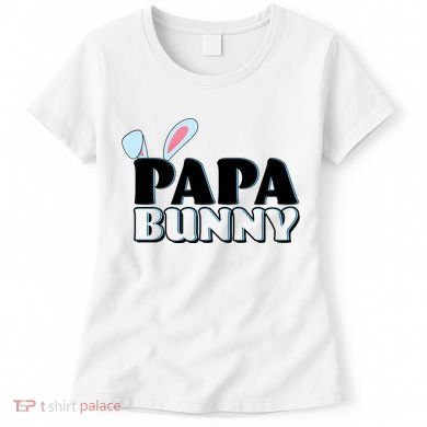 Cute Easter Papa Bunny Matching Family Shirts Women's T-Shirt