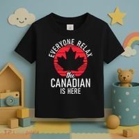 Canada Everyone Relax The Canadian Is Here Funny Canadian Toddler T-Shirt thumb 3