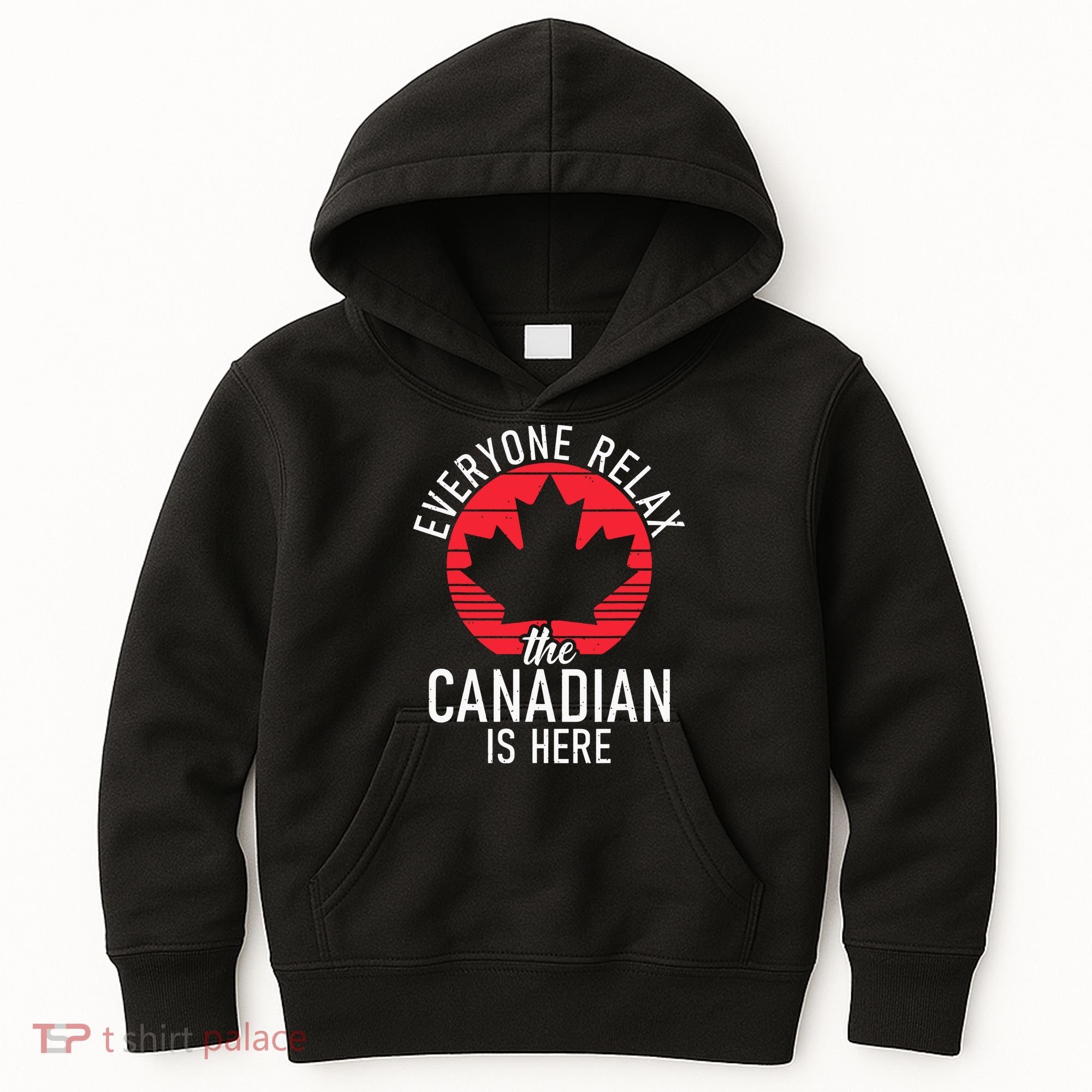 Canada Everyone Relax The Canadian Is Here Funny Canadian Kids Hoodie