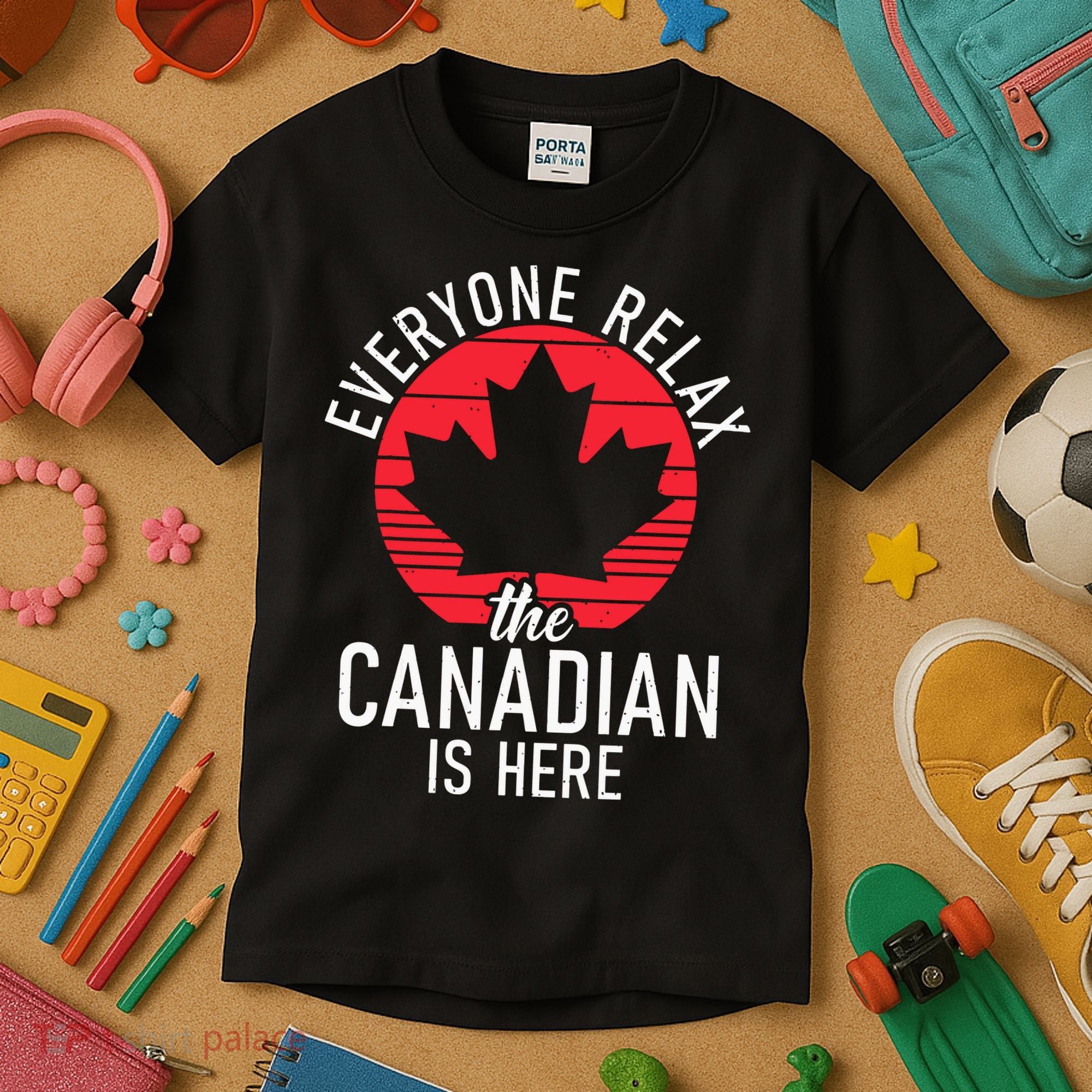 Canada Everyone Relax The Canadian Is Here Funny Canadian Kids T-Shirt
