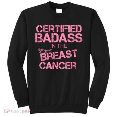 Certified Badass Fight Against Breast Cancer Sweatshirt