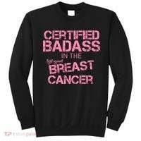 Certified Badass Fight Against Breast Cancer Sweatshirt thumb 0