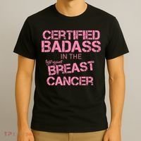 Certified Badass Fight Against Breast Cancer T-Shirt thumb 3
