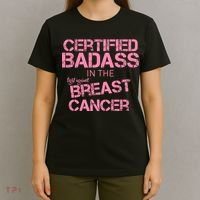 Certified Badass Fight Against Breast Cancer T-Shirt thumb 4
