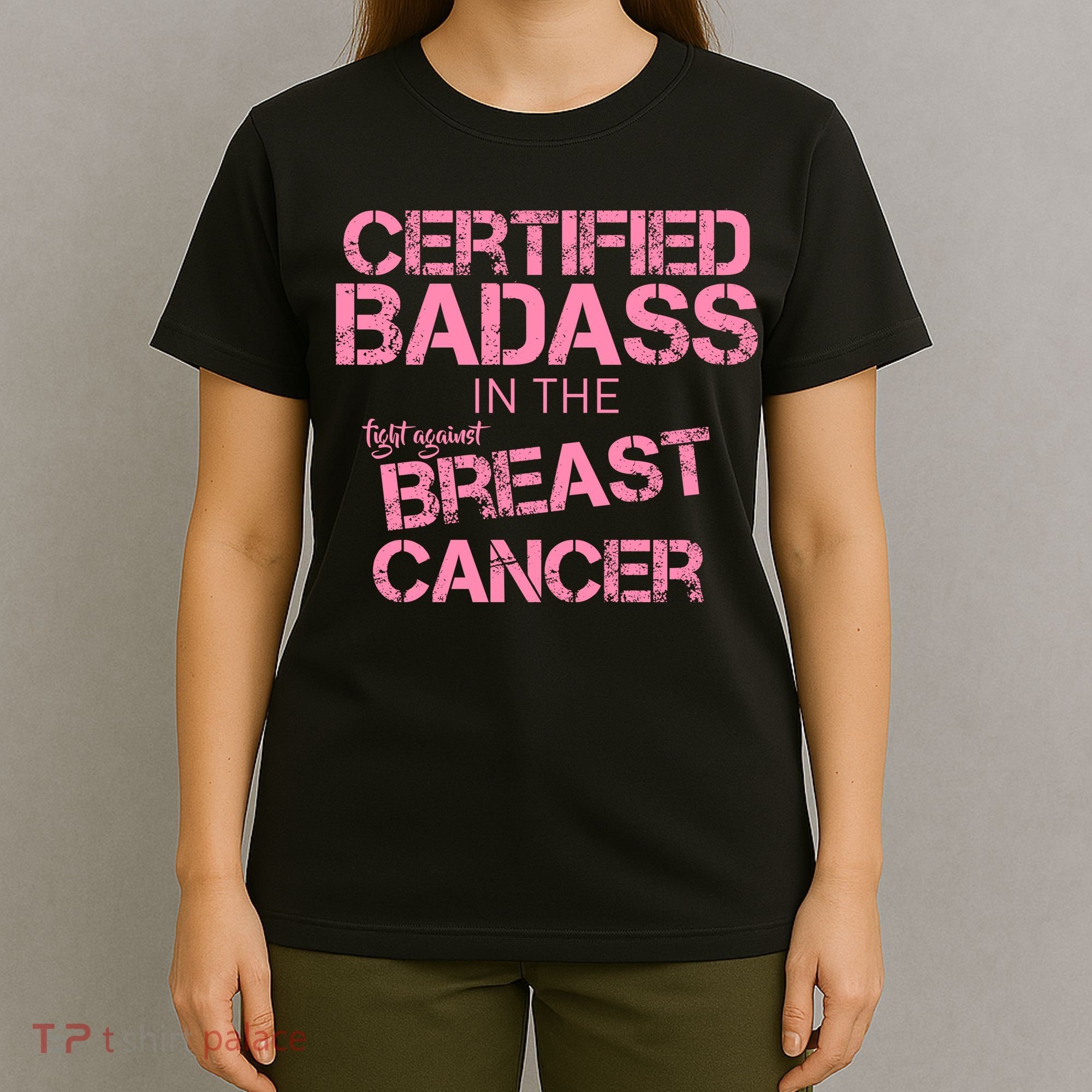 Certified Badass Fight Against Breast Cancer T-Shirt