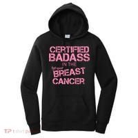 Certified Badass Fight Against Breast Cancer Women's Hoodie thumb 0