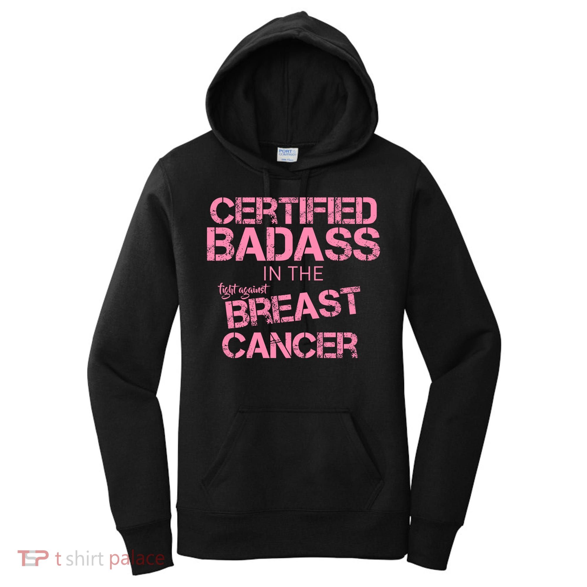 Certified Badass Fight Against Breast Cancer Women's Hoodie