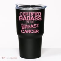 Certified Badass Fight Against Breast Cancer Tumbler thumb 0