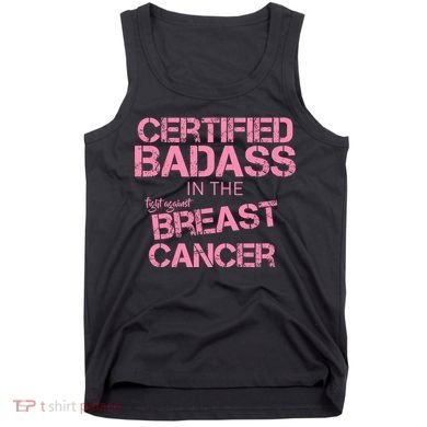 Certified Badass Fight Against Breast Cancer Tank Top