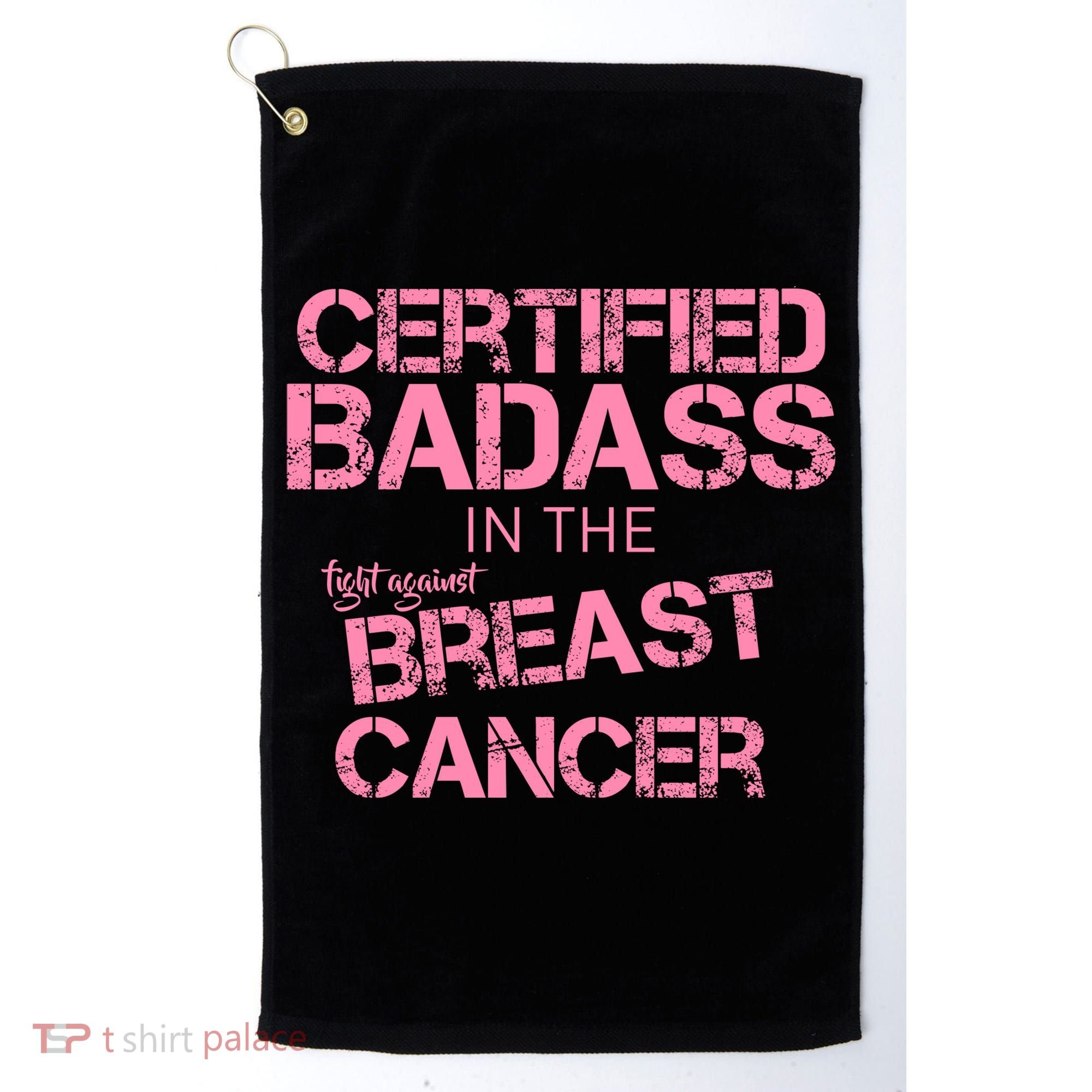 Certified Badass Fight Against Breast Cancer Golf Towel