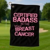 Certified Badass Fight Against Breast Cancer Golf Towel thumb 1