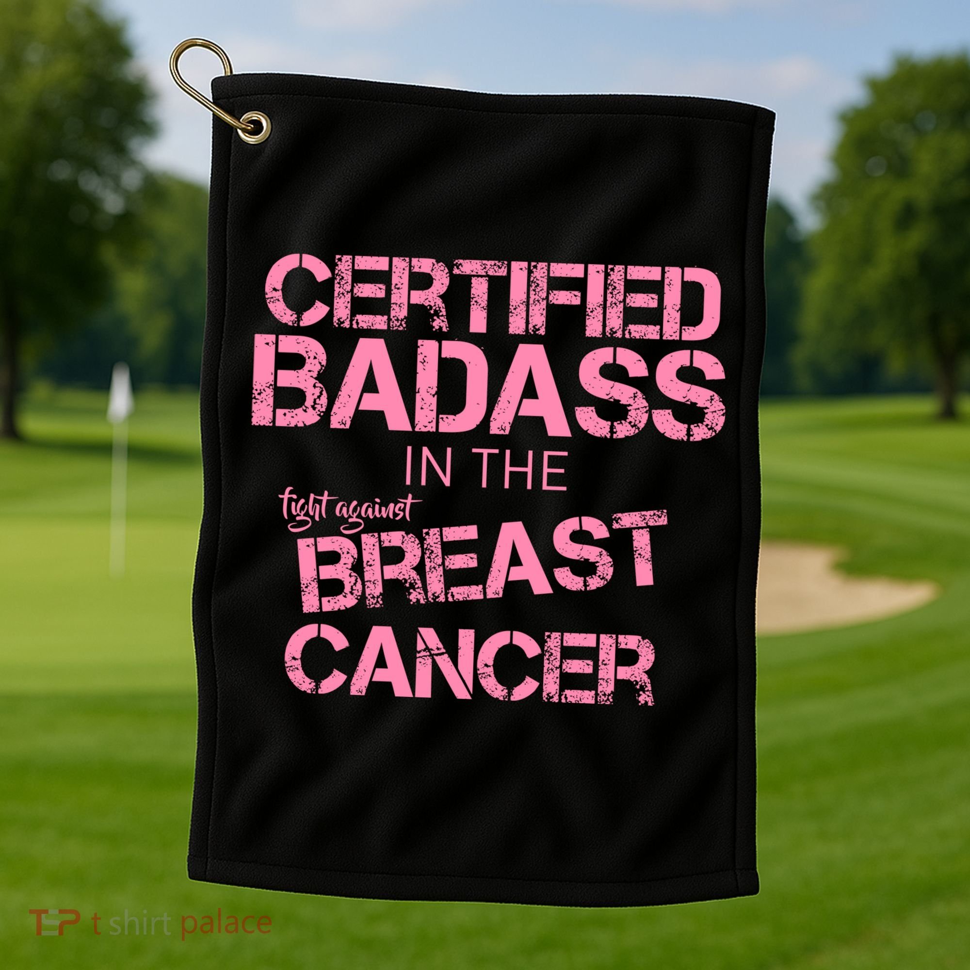 Certified Badass Fight Against Breast Cancer Golf Towel